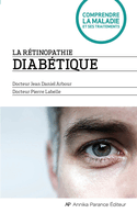 Rétinopathie diabétique (La) [ancienne édition]